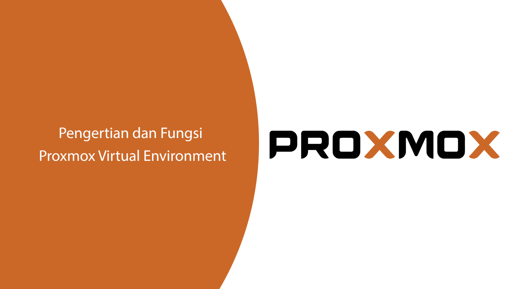 Pengertian Dan Fungsi Proxmox VE
